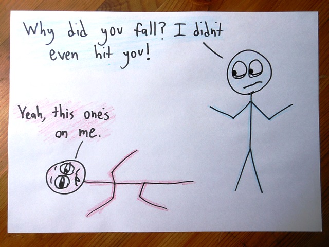 This is how I lose most of my fights.